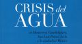 Crisis del agua en Monterrey, Guadalajara, San Luis Potosí, León y la ciudad de México (1950-2010)