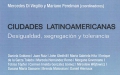 Ciudades latinoamericanas. Desigualdad, segregación y tolerancia