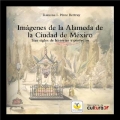 Imágenes de la Alameda de la Ciudad de México. Tres siglos de historias y proyectos