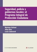 Seguridad, policía y gobiernos locales: El Programa Integral de Protección Ciudadana