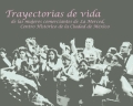 Trayectorias de vida de las mujeres comerciantes de La merced, Centro Histórico de la Ciudad de México