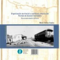 Organización territorial y conflictos urbanos del Partido de General Sarmiento. Una mirada desde la historia