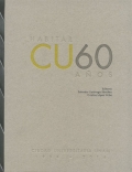 Habitar CU 60 años. Ciudad Universitaria UNAM 1954-2014