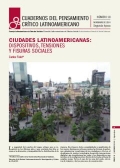 Cuadernos del Pensamiento Crítico Latinoamericano. Ciudades latinoamericanas: dispositivos, tensiones y fisuras sociales