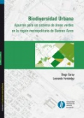 Biodiversidad Urbana. Apuntes para un sistema de áreas verdes en la región metropolitana de Buenos Aires